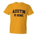 thumbnail image 1 of PleaseMeTees™ Mens Austin Texas Is Home Born In From HQ Tee, 1 of 1