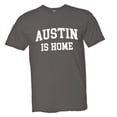 thumbnail image 1 of PleaseMeTees™ Mens Austin Texas Is Home Born In From HQ Tee, 1 of 1