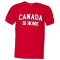 thumbnail image 1 of PleaseMeTees™ Mens Canada Is Home Born In From Cannuck HQ Tee, 1 of 1