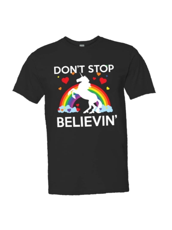 ™ Mens Dont Stop Believin In Unicorns Brony Pony HQ Tee