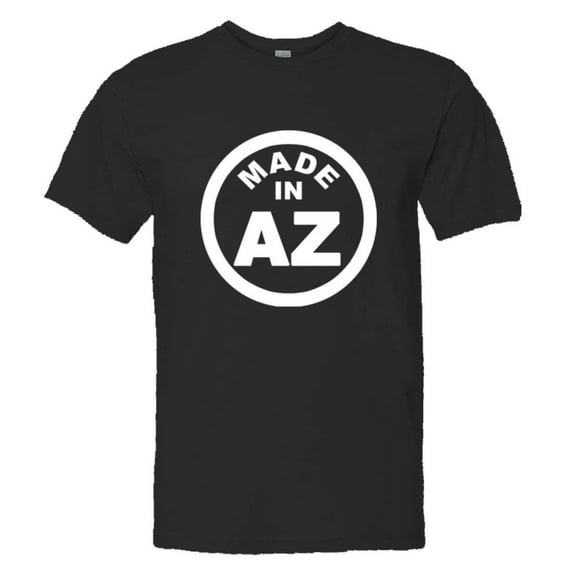PleaseMeTees™ Mens From Born Made In Arizona AZ Logo Label Tag HQ Tee