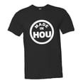 thumbnail image 1 of PleaseMeTees™ Mens From Born Made In Houston TX Logo Label HQ Tee, 1 of 1