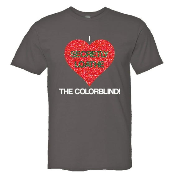 PleaseMeTees™ Mens I Secretly Loathe Hate The Colorblind Test HQ Tee