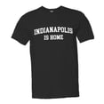 thumbnail image 1 of PleaseMeTees™ Mens Indianapolis Indy Is Home Born In From HQ Tee, 1 of 1