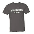 thumbnail image 1 of PleaseMeTees™ Mens Indianapolis Indy Is Home Born In From HQ Tee, 1 of 1