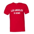 thumbnail image 1 of PleaseMeTees™ Mens Los Angeles California Is Home Born In From HQ Tee, 1 of 1