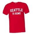 thumbnail image 1 of PleaseMeTees™ Mens Seattle Washington WA Is Home Born In From HQ Tee, 1 of 1