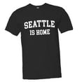 thumbnail image 1 of PleaseMeTees™ Mens Seattle Washington WA Is Home Born In From HQ Tee, 1 of 1