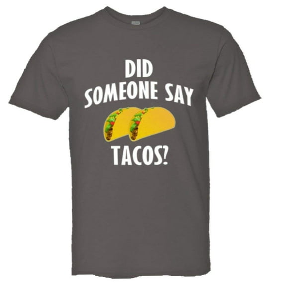 PleaseMeTees™ Mens/Unisex Did Someone Say Tacos Geico Novelty Soft HQ Tee Char