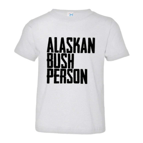 PleaseMeTees™ Toddler Alaskan Bush Person HQ Tee