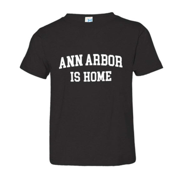 PleaseMeTees™ Toddler Ann Arbor Michigan Is Home Born In From HQ Tee