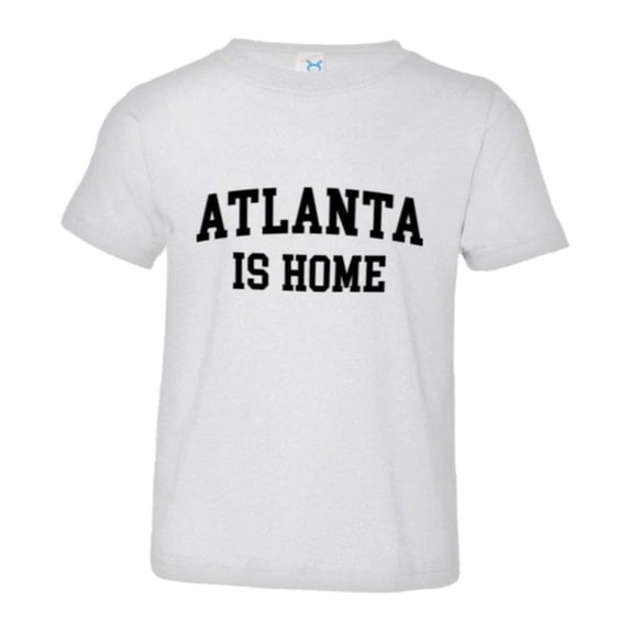 PleaseMeTees™ Toddler Atlanta ATL Is Home Born In From HQ Tee