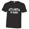 thumbnail image 1 of PleaseMeTees™ Toddler Atlanta ATL Is Home Born In From HQ Tee, 1 of 1