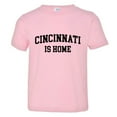 thumbnail image 1 of PleaseMeTees™ Toddler Cincinnati Ohio Is Home Born In From HQ Tee, 1 of 1