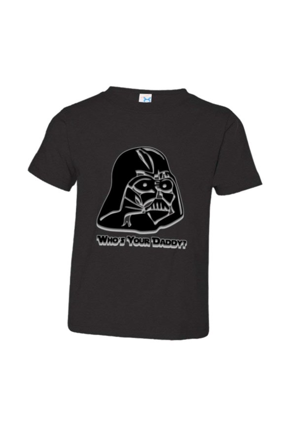™ Toddler Cool Darth Vader Whos Your Daddy Embossed HQ Tee