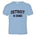 thumbnail image 1 of PleaseMeTees™ Toddler Detroit Michigan Is Home Born In From Go Blue Tee, 1 of 1