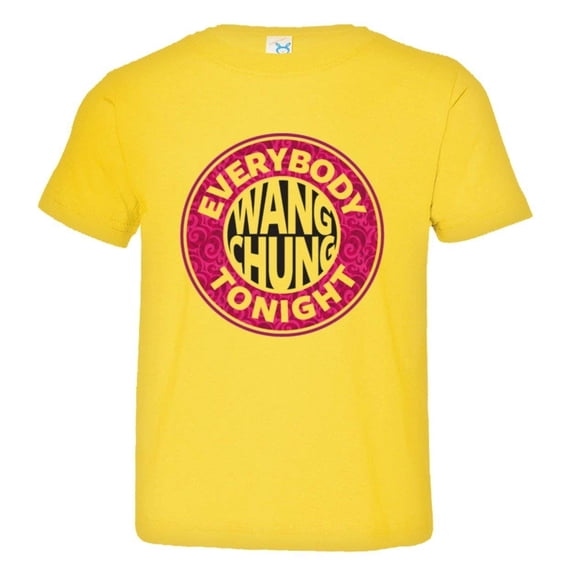 PleaseMeTees™ Toddler Everybody Wang Chung Have Fun Tonight HQ Tee