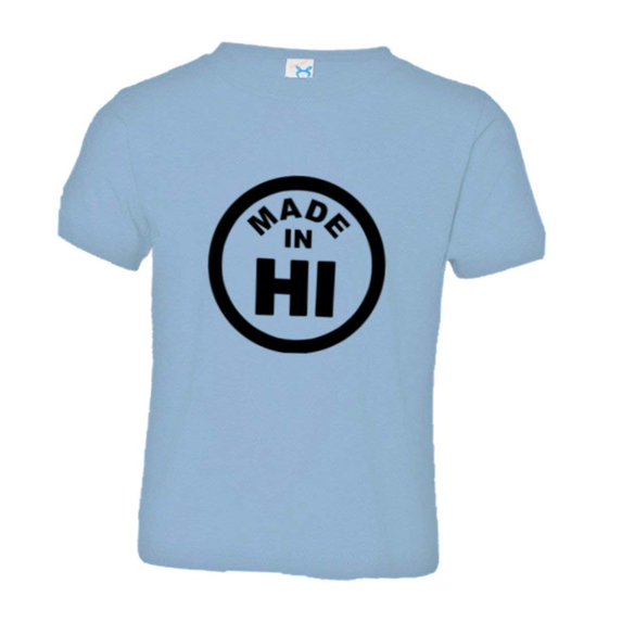 PleaseMeTees™ Toddler From Born Made In Hawaii Hi Logo Label HQ Tee