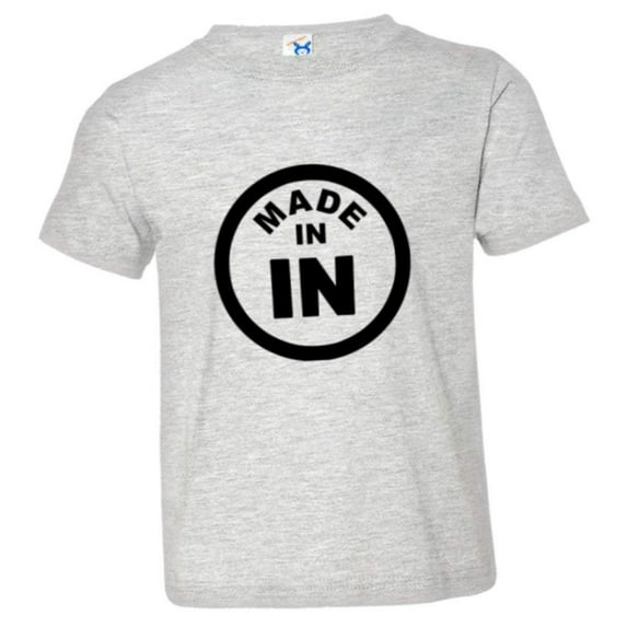 PleaseMeTees™ Toddler From Born Made In Indiana In Logo Label Tag HQ Tee
