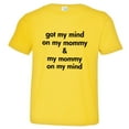 thumbnail image 1 of PleaseMeTees™ Toddler Got My Mind On My Mommy Dad Love HQ Tee, 1 of 1