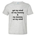 thumbnail image 1 of PleaseMeTees™ Toddler Got My Mind On My Mommy I Love Dad Parents HQ Tee, 1 of 1