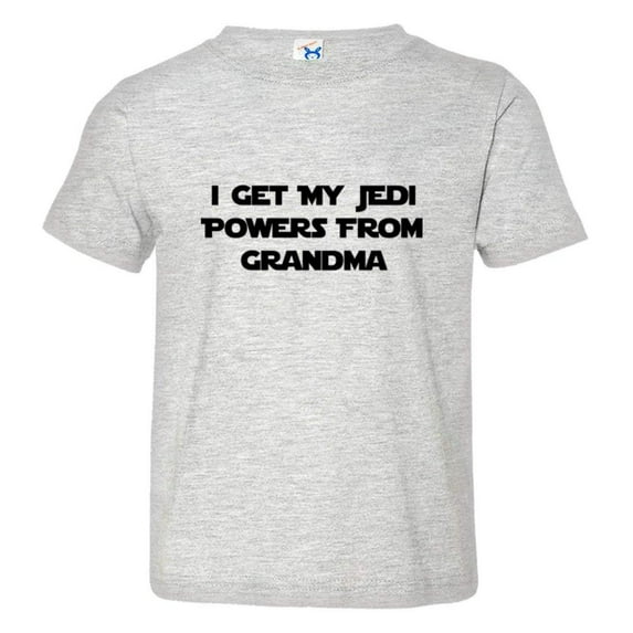 PleaseMeTees™ Toddler I Get My Jedi Powers From Grandma HQ Tee