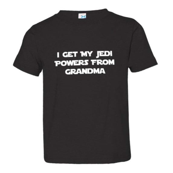 PleaseMeTees™ Toddler I Get My Jedi Powers From Grandma HQ Tee
