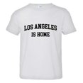 thumbnail image 1 of PleaseMeTees™ Toddler Los Angeles California Is Home Born In From HQ Tee, 1 of 1