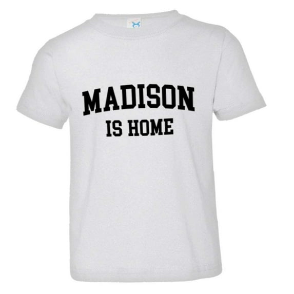 PleaseMeTees™ Toddler Madison Wisconsin Is Home Born In From Badgers Tee