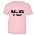 thumbnail image 1 of PleaseMeTees™ Toddler Madison Wisconsin Is Home Born In From Badgers Tee, 1 of 1