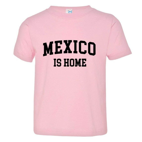 PleaseMeTees™ Toddler Mexico Is Home Born In From Hecho EN HQ Tee
