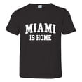 thumbnail image 1 of PleaseMeTees™ Toddler Miami Florida Is Home Born In From HQ Tee, 1 of 1