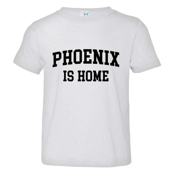 PleaseMeTees™ Toddler Phoenix Arizona Is Home Born In From HQ Tee