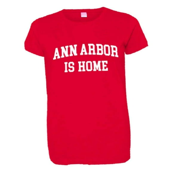 PleaseMeTees™ Womens Ann Arbor Michigan Is Home Born In From HQ Tee