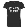 thumbnail image 1 of PleaseMeTees™ Womens Atlanta ATL Is Home Born In From HQ Tee, 1 of 1