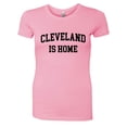 thumbnail image 1 of PleaseMeTees™ Womens Cleveland Ohio Is Home Born In From HQ Tee, 1 of 1