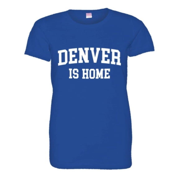 PleaseMeTees™ Womens Denver Colorado CO Is Home Born In From HQ Tee