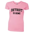 thumbnail image 1 of PleaseMeTees™ Womens Detroit Michigan Is Home Born In From Go Blue Tee, 1 of 1