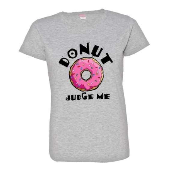 PleaseMeTees™ Womens Doughnut Donut Do Not Judge Me Dessert HQ Tee
