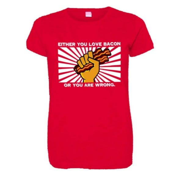 PleaseMeTees™ Womens Either You I Love Bacon Or You Are Wrong HQ Tee