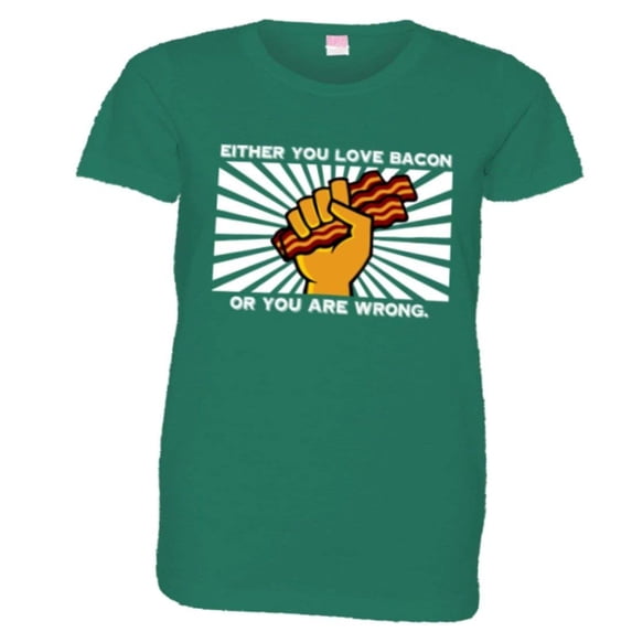 PleaseMeTees™ Womens Either You I Love Bacon Or You are Wrong HQ Tee