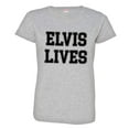 thumbnail image 1 of PleaseMeTees™ Womens Elvis Lives Presley Is Alive HQ Tee, 1 of 1