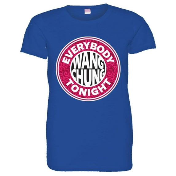 PleaseMeTees™ Womens Everybody Wang Chung Have Fun Tonight HQ Tee