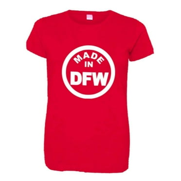 PleaseMeTees™ Womens From Born Made In Dallas Texas DFW Logo Label HQ Tee