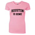 thumbnail image 1 of PleaseMeTees™ Womens Houston Texas Is Home Born In From HQ Tee, 1 of 1