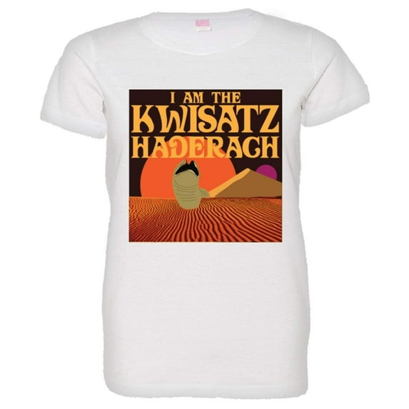 PleaseMeTees™ Womens I Am The Kwisatz Haderach HQ Tee