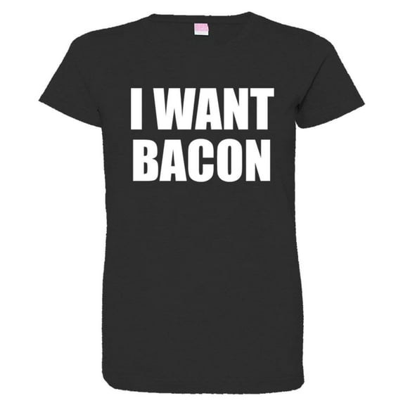 PleaseMeTees™ Womens I Want Bacon Cheese Pizza I Love Greasy Food HQ Tee