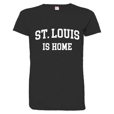 PleaseMeTees™ Womens Saint ST Louis Is Home Born In From HQ Tee