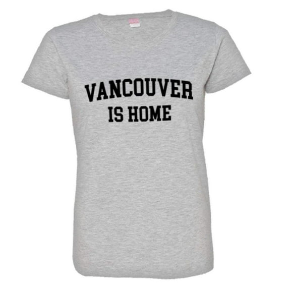 PleaseMeTees™ Womens Vancouver Canada Is Home Born In From BC HQ Tee