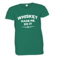 thumbnail image 1 of PleaseMeTees™ Womens Whiskey Made Me Do It Beer Drinking Classic HQ Tee, 1 of 1